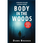 Body in the Woods - Paperback