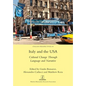 Italy and the USA: Cultural Change Through Language and Narrative - Paperback