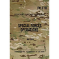 FM 3-18 Special Forces Operations: May 2014 - Paperback
