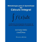 Metodologia Para El Aprendizaje del Calculo Integral: Conforme a Los Programas de Estudio de Calculo Integral Orientado a Competencias - Paperback