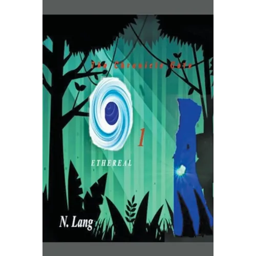 The Chronicle Gate vol 1: Ethereal - Paperback