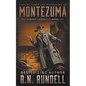 Montezuma: A Classic Western Series - Paperback