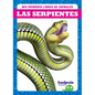 Las Serpientes (Snakes) - Library Binding