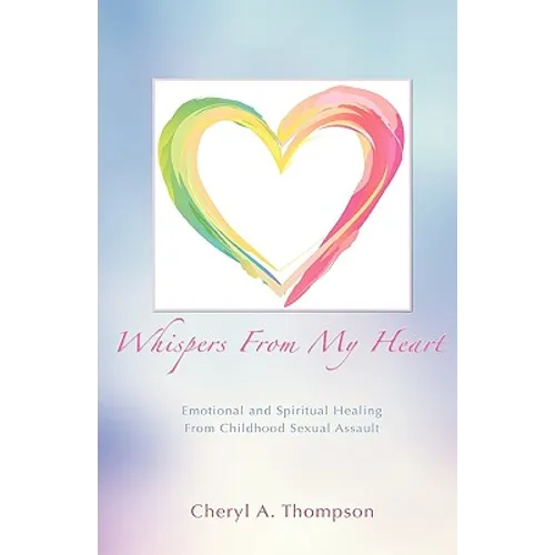 Whispers From My Heart - Hardcover