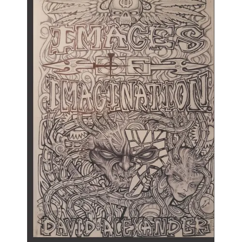 Images of Imagination: Tattoo designs and prison art of fantasy supernatural and science fiction - Paperback