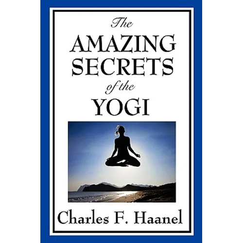 The Amazing Secrets of the Yogi - Paperback