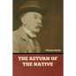 The Return of the Native - Paperback