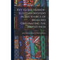 Key to the Hebrew-Egyptian Mystery in the Source of Measures Originating the British Inch - Hardcover