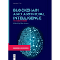 Blockchain and Artificial Intelligence: The World Rewired - Paperback