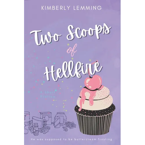 Two Scoops Of Hellfire - Paperback
