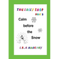 The Lolly Shop, Calm before the Snow: Calm before the Snow - Paperback
