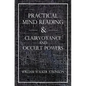 Practical Mind Reading & Clairvoyance and Occult Powers - Paperback