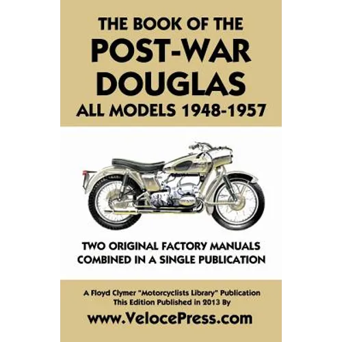 Book of the Post-War Douglas All Models 1948-1957 - Paperback