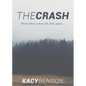 The Crash: Overcoming When Life Falls Apart - Paperback