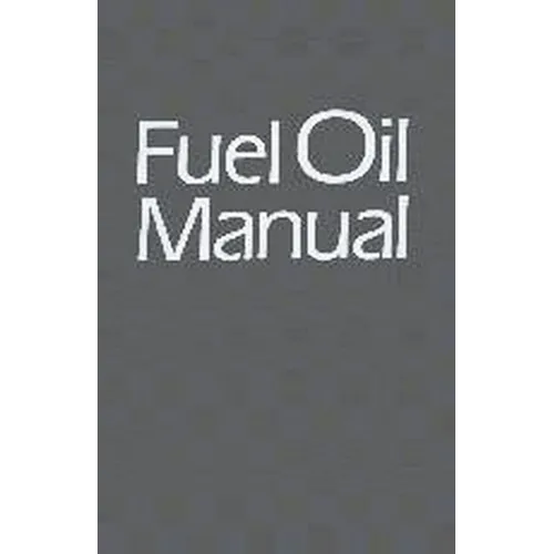 Fuel Oil Manual - Paperback