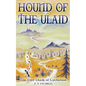 HOUND OF THE ULAID - The First Deeds of Cuchulain - Paperback