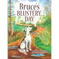 Bruce's Blustery Day - Hardcover