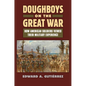 Doughboys on the Great War: How American Soldiers Viewed Their Military Experience - Paperback