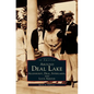 Around Deal Lake: Allenhurst, Deal, Interlaken, and Loch Arbour - Hardcover