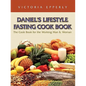 Daniel's Lifestyle Fasting Cook Book - Paperback