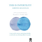 This is Infertility - Paperback