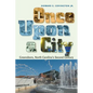 Once Upon a City: Greensboro, North Carolina's Second Century - Paperback