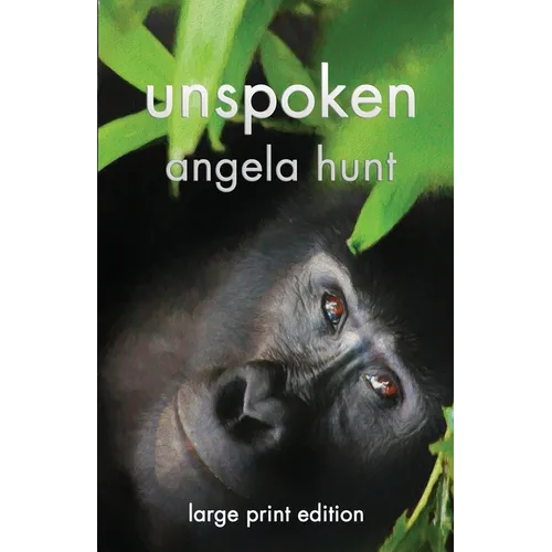 Unspoken: Large Print Edition - Paperback