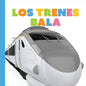 Los Trenes Bala - Paperback