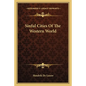 Sinful Cities of the Western World - Paperback