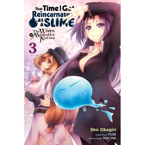 That Time I Got Reincarnated as a Slime, Vol. 3 (Manga): The Ways of the Monster Nation - Paperback