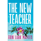 The New Teacher - Paperback