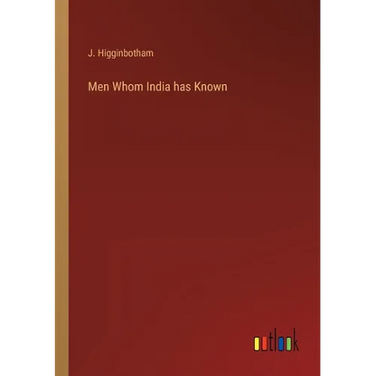 Men Whom India has Known - Paperback