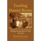 Trailing Daniel Boone - Paperback