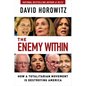 The Enemy Within: How a Totalitarian Movement Is Destroying America - Hardcover