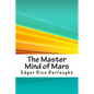 The Master Mind of Mars - Paperback