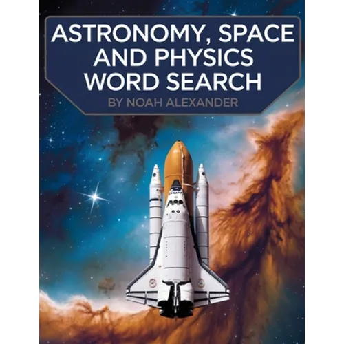 Astronomy, Space and Physics Word Search: large word search puzzles - Paperback