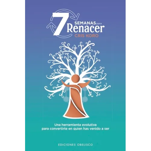 7 Semanas Para Renacer - Paperback