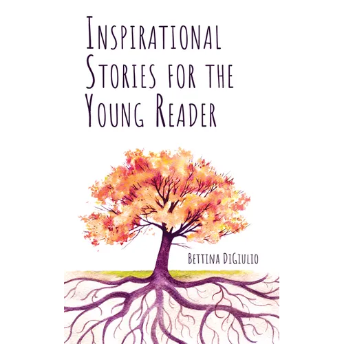 Inspirational Stories for the Young Reader - Paperback