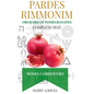Pardes Rimonim - Pomegranate Orchard (moshe Cordovero) - Paperback
