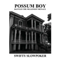 Possum Boy Battles the Mulefoot Menace - Hardcover