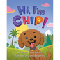 Hi, I'm CHIP! - Paperback