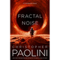 Fractal Noise: A Fractalverse Novel - Hardcover