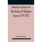 American Lectures On The History of Religions Series of 1911-1912 Astrology and religion among the Greeks and Romans - Hardcover