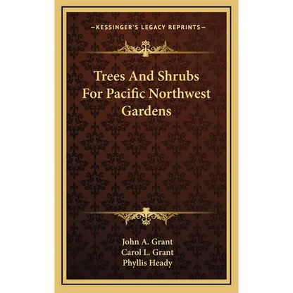 Trees And Shrubs For Pacific Northwest Gardens - Hardcover