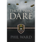 Those Who Dare - Paperback