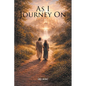 As I Journey On - Paperback