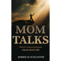 Mom Talks - Hardcover