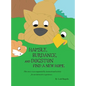 Hamsly, Burdance and Dogston Find A New Home - Hardcover