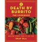 Death by Burrito: Mexican Street Food to Die for - Paperback
