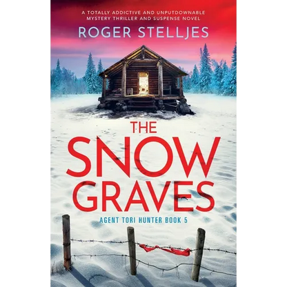 The Snow Graves: A totally addictive and unputdownable mystery thriller and suspense novel - Paperback